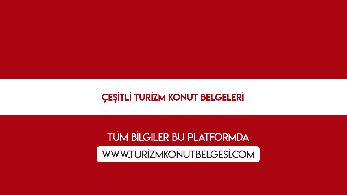 Turizm Konut Belgeleri